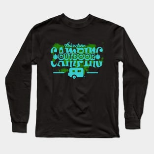 Adventure camping oudoors Long Sleeve T-Shirt